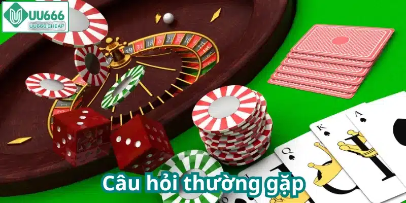 Câu hỏi thường gặp