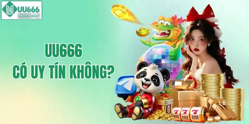 UU666 Có Uy Tín Không