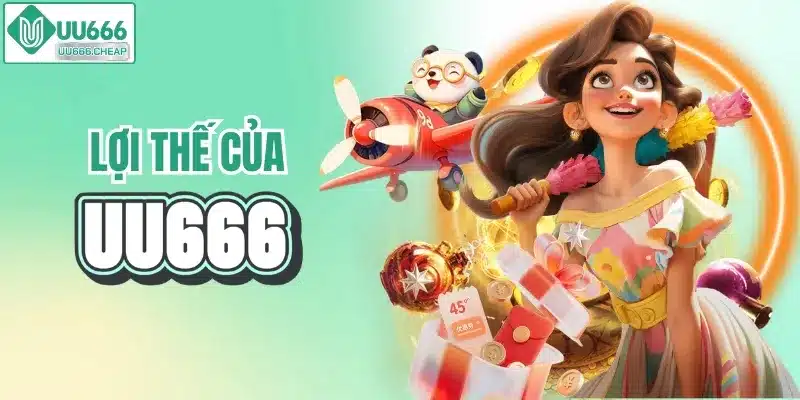 Lợi thế của nền tảng UU666