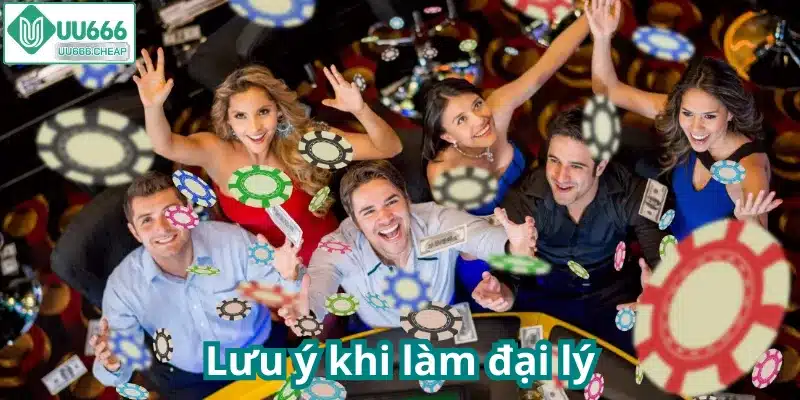 Lưu ý khi làm đại lý