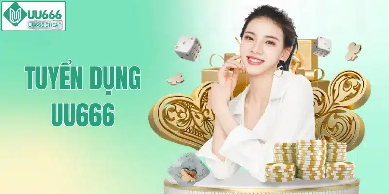 Tuyển Dụng UU666